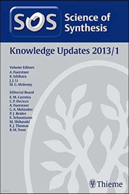 Science of Synthesis Knowledge Updates 2013 Vol. 1