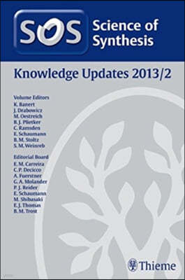 Science of Synthesis Knowledge Updates 2013 Vol. 2