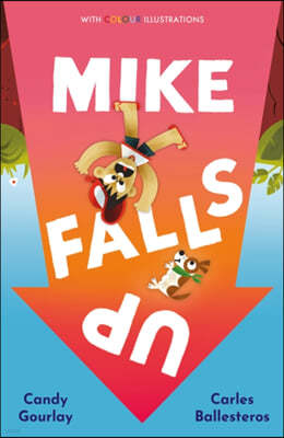 A Mike Falls Up