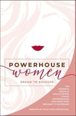 Powerhouse Women: Dream to Succeed