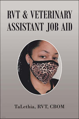 Rvt & Veterinary Assistant Job Aid