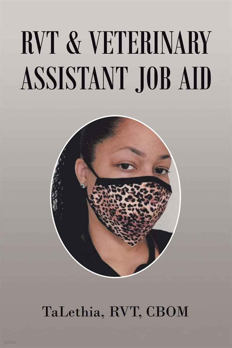 Rvt &amp; Veterinary Assistant Job Aid