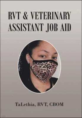 Rvt & Veterinary Assistant Job Aid