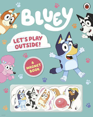 Bluey: Let's Play Outside!  ׳ݺ