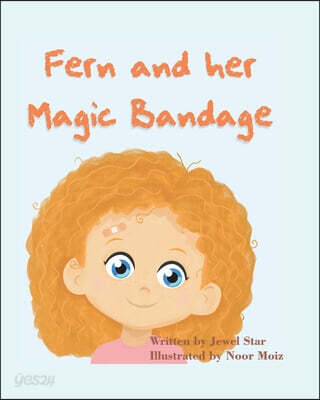Fern and her Magic Bandage