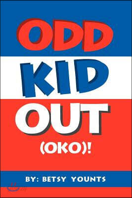 Odd Kid Out (Oko)!: Class Dummy / Class Clown