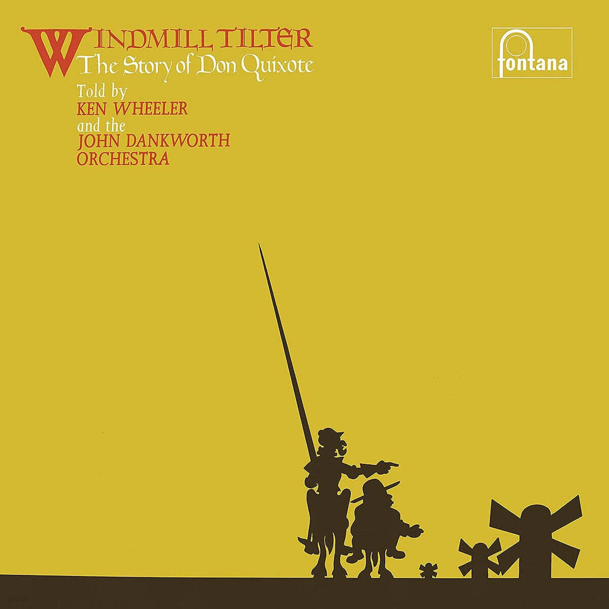 Kenny Wheeler / The John Dankworth Orchestra (케니 휠러 / 존 댄크워스 오케스트라) - Windmill Tilter  (The Story Of Don Quixote) [LP]