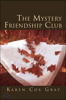 The Mystery Friendship Club