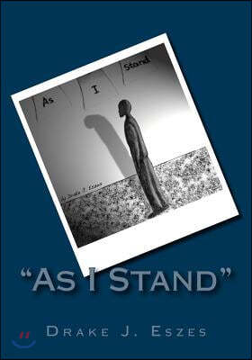 "As I Stand"