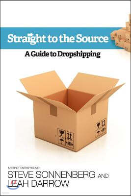 Straight to the Source: A Guide To Dropshipping