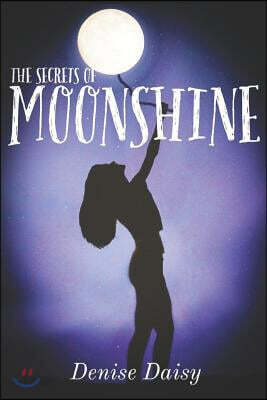 The Secrets of Moonshine: The First Secret