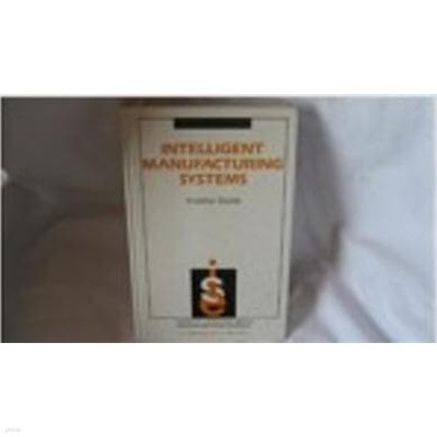 Intelligent Manufacturing Systems (Hardcover)