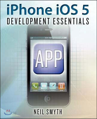 iPhone iOS 5 Development Essentials
