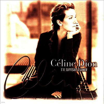 Celine Dion — S'il Suffisait D'aimer 앨범 커버
