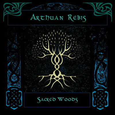 Arthuan Rebis - Sacred Wood (CD)
