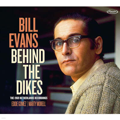 Bill Evans ( ݽ) - Behind The Dikes: The 1969 Netherlands Recordings 