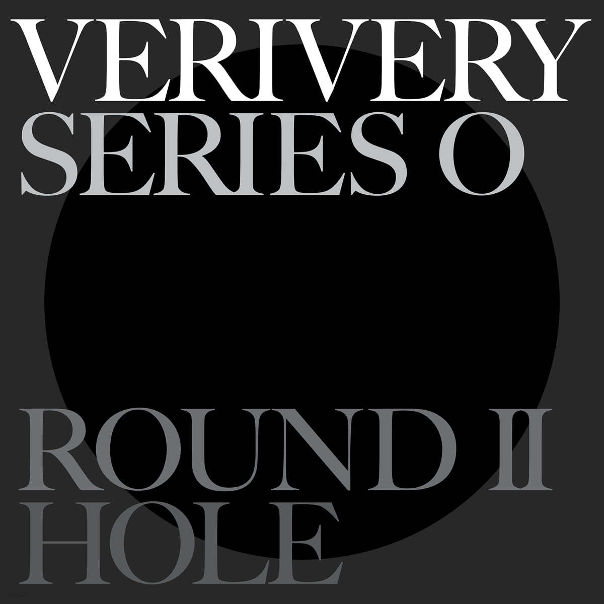 베리베리 (VERIVERY) - 미니앨범 6집 : SERIES 'O' [ROUND 2 : HOLE] [REALITY ver.]