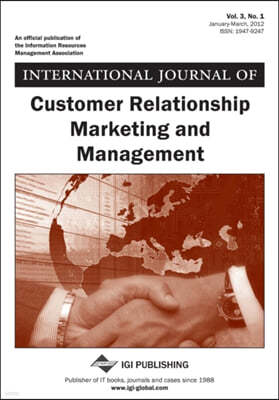 International Journal of Customer Relationship Marketing and Management, Vol 3 ISS 1