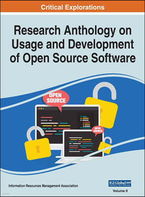 Research Anthology on Usage and Development of Open Source Software, VOL 2