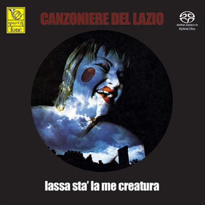 Canzoniere Del Lazio (ĭʴϿ  ) - 2 Lassa Sta La Me Creatura