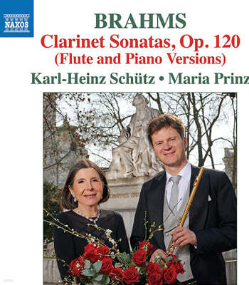 Karl-Heinz Schutz 브람스: 클라리넷 소나타 [플루트, 피아노를 위한 편곡 버전] (Brahms: Clarinet Sonatas Op.120 - Flute and Piano Versions) 