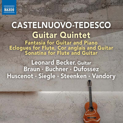 Leonard Becker 카스텔누오보-테데스코: 기타 음악 작품집 (Mario Castelnuovo-Tedesco: Guitar Quintet)