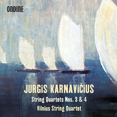 Vilnius String Quartet 유르기스 카르나비치우스: 현악사중주 3, 4번 (Jurgis Karnavicius: String Quartets Nos. 3, 4)