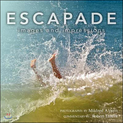 Escapade: images and impressions