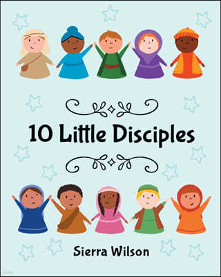 10 Little Disciples
