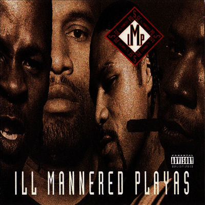 I.M.P — Ill Mannered Playas 앨범 커버