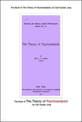  źм ̷. The Book of The Theory of Psychoanalysis, by Carl Gustav Jung