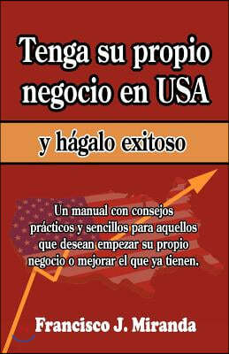 Tenga su propio negocio en USA y h?galo exitoso