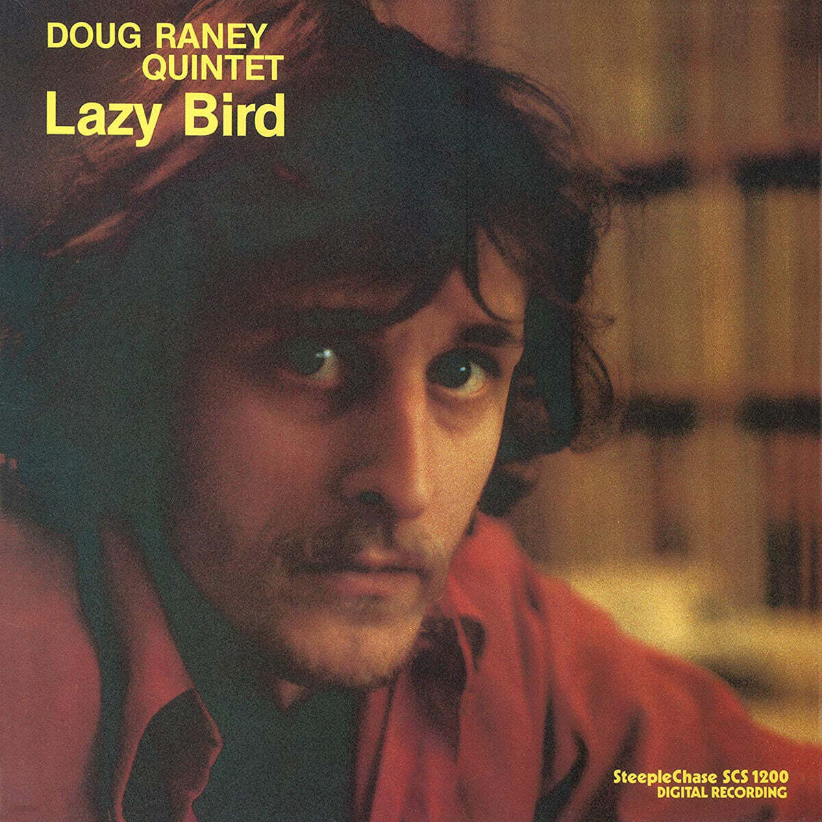 Doug Raney Quintet (덕 레이니 퀸텟) - Lazy Bird [LP]