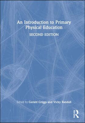 An Introduction to Primary Physical Education