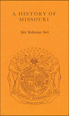 A History of Missouri 6 Volume Set