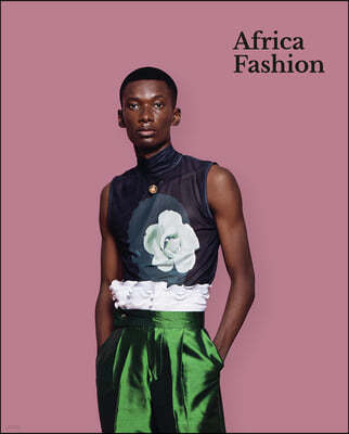 Africa Fashion: A Cultural Renaissance