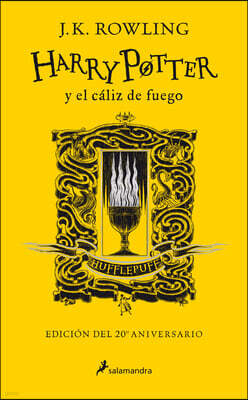 Harry Potter Y El Caliz de Fuego (20 Aniv. Hufflepuff) / Harry Potter and the Goblet of Fire (Hufflepuff)