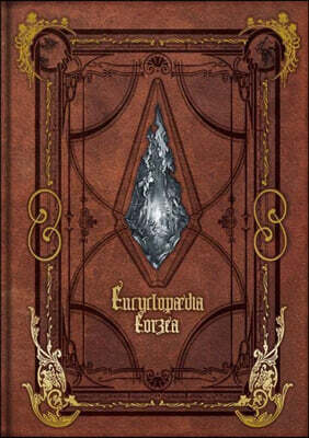 Encyclopaedia Eorzea the World of Final Fantasy XIV Volume I