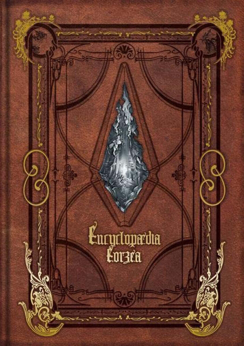 Encyclopaedia Eorzea the World of Final Fantasy XIV Volume I