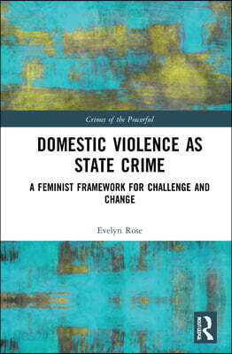 Domestic Violence as State Crime