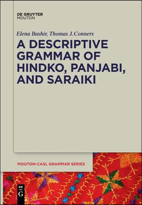 A Descriptive Grammar of Hindko, Panjabi, and Saraiki