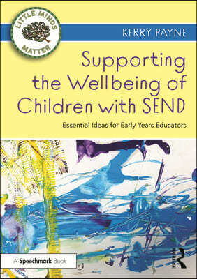 Supporting the Wellbeing of Children with SEND