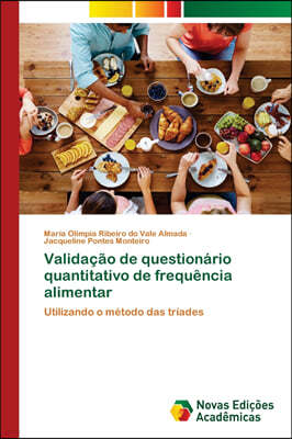 Validacao de questionario quantitativo de frequencia alimentar