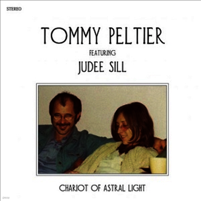 Tommy Peltier & Judee Sill — Chariot Of Astral Light 앨범 커버