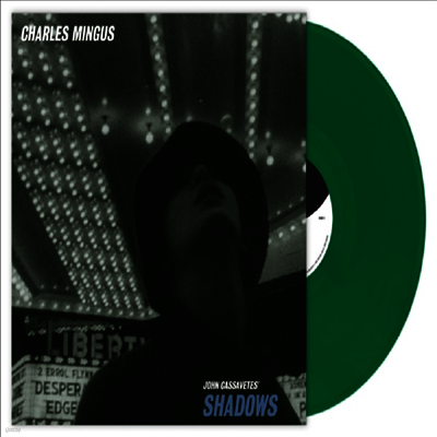Charles Mingus — Shadows (그림자들) (Soundtrack)(45RPM) 앨범 커버