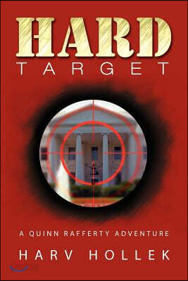 Hard Target: A Quinn Rafferty Adventure