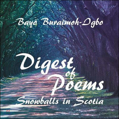 Digest of Poems: Snowballs in Scotia