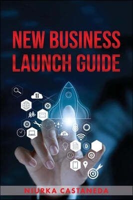 New Business Launch Guide