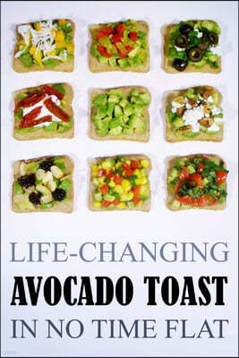 Life-Changing Avocado Toast