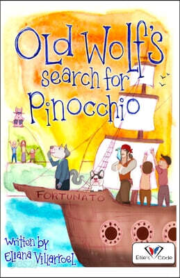 Old Wolf's Search for Pinocchio